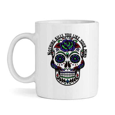 Nothing Kills You Like Your Mind Mug - High quality ceramic white mug Thumbnail
